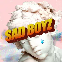 Sad Boyz Podcast artwork