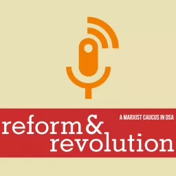 Reform & Revolution Radio