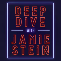 Deep Dive with Jamie Stein