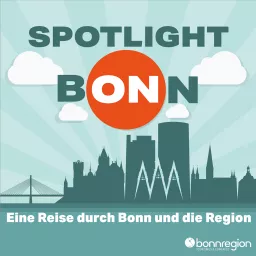 spotlight bONn - der Tourismuspodcast für Bonn und die Region