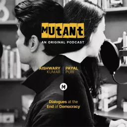 Mutant: The Democracy Podcast artwork
