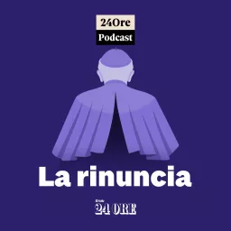 La Rinuncia Podcast artwork