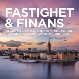 Fastighet & Finans Podcast artwork