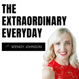 The Extraordinary Everyday Podcast artwork