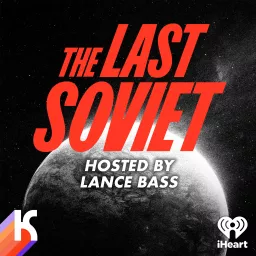 The Last Soviet Podcast artwork