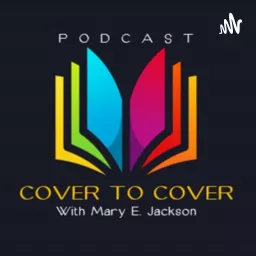 Cover to Cover with Mary Elizabeth Jackson Podcast artwork