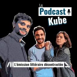 Le Podcast Kube artwork
