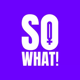 SoWhat! de podcast artwork