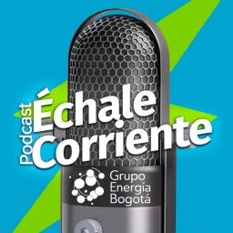 Échale Corriente Podcast artwork