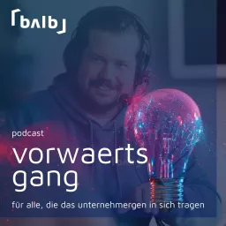 vorwaertsgang | Der Podcast von bulb artwork