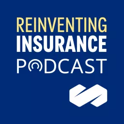Reinventing Insurance Podcast by Oliver Wyman artwork