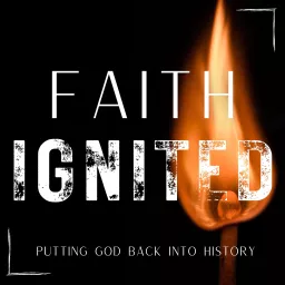 Faith Ignited Podcast artwork