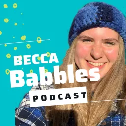 Becca Babbles Podcast