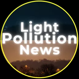 Light Pollution News Podcast artwork