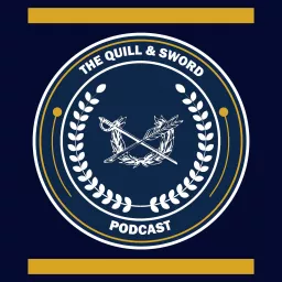 The Quill & Sword Podcast artwork