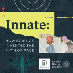 Distillations | Science History Institute Podcast artwork