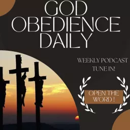 God Obedience Daily Podcast artwork