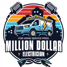 Million Dollar Electrician - Sale to Scale For Home Service Pros