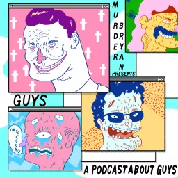 Guys: With Bryan Quinby Podcast artwork
