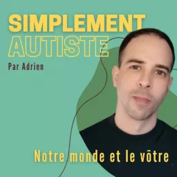 Simplement Autiste Podcast artwork