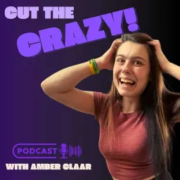 Cut the Crazy! Podcast artwork