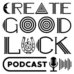 Create Good Luck Podcast artwork