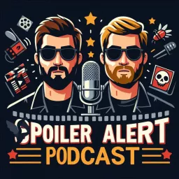 Spoiler Alert Podcast artwork