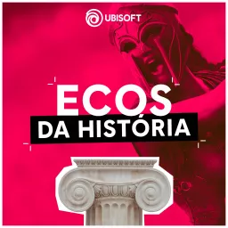 Ecos da História Podcast artwork