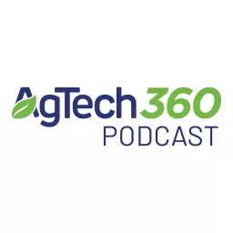 AgTech360 Podcast artwork