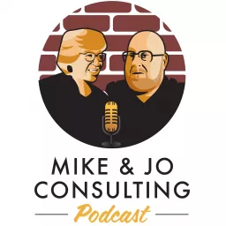 Mike and Jo Consulting Podcast artwork