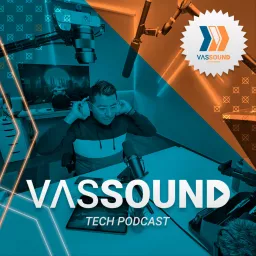 Vassound: Tech Podcast