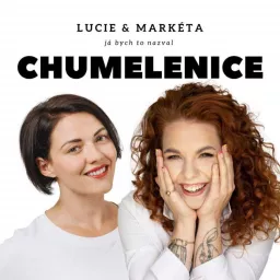 Chumelenice Podcast artwork