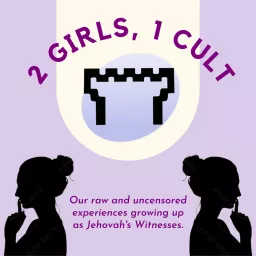 2 Girls, 1 Cult Podcast artwork