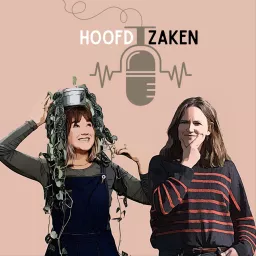 Hoofdzaken, de podcast! artwork