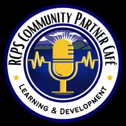 RCPS Community Partner Cafe Podcast artwork