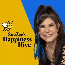 SueZee's Happiness Hive Podcast artwork