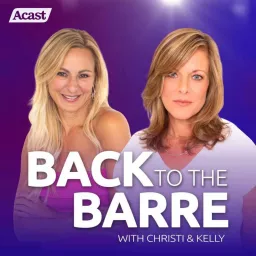 Back to the Barre Podcast artwork