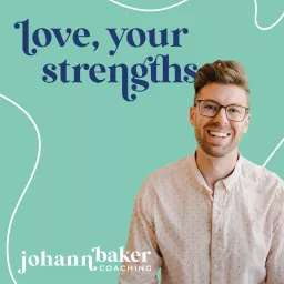 Love, Your Strengths