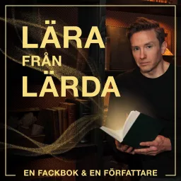 Lära Från Lärda - En fackbok och en författare Podcast artwork