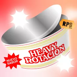 Heavy Rotación