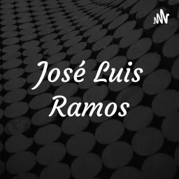 José Luis Ramos Podcast artwork