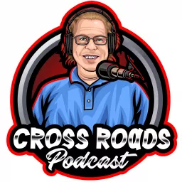 Cross Roads Podcast artwork