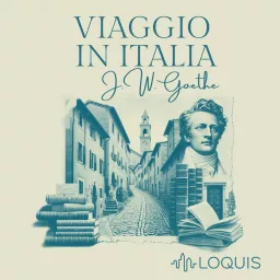 Il Viaggio in Italia di Goethe Podcast artwork