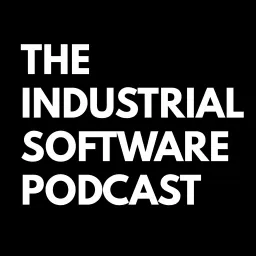 The Industrial Software Podcast artwork