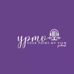 Your Point My View Podcast artwork