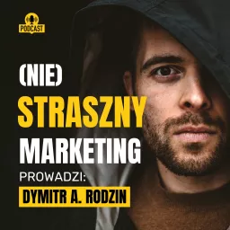 Niestraszny Marketing Podcast artwork