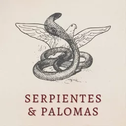 Serpientes & Palomas Podcast artwork