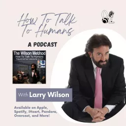 How To Talk To Humans Podcast artwork