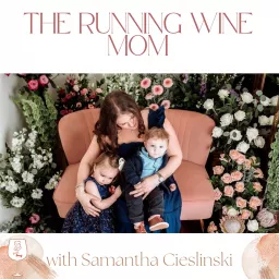 The Running Wine Mom Podcast artwork