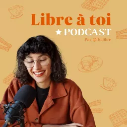 Libre à toi